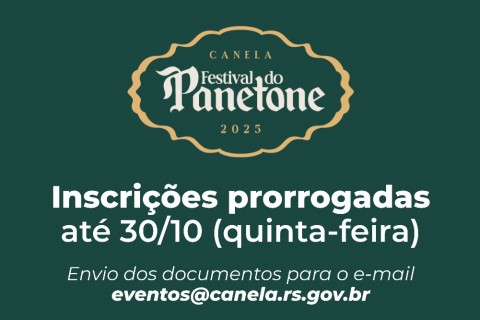 Credenciamento para o Festival do Panetone é prorrogado até quinta-feira, dia 30