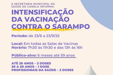 Secretaria da Saúde intensifica vacinação contra o sarampo em Canela