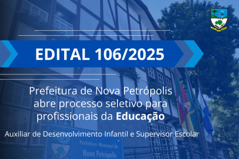 Prefeitura de Nova Petrópolis abre inscrições para seleção de profissionais da Educação